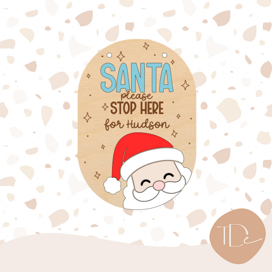 Santa Please Stop Here Door Sign